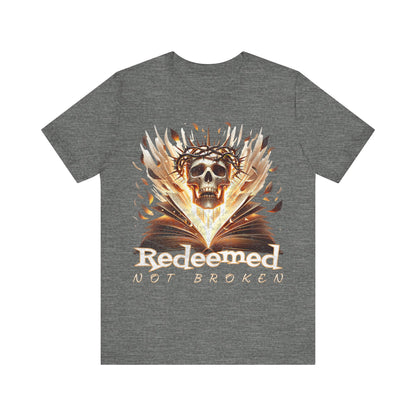 Christain tee- Redeemed Not Broken