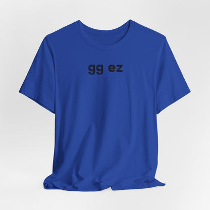Gaming Tee - GG EZ Unisex Jersey Short Sleeve