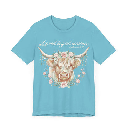 Highland Cow Unisex Tee - Loved Beyond Measure, Ephesians 3:19