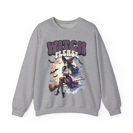 Witch Please- Sweatshirt