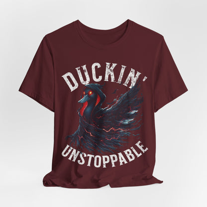 Unisex Tee - Duckin Unstoppable - T-Shirt