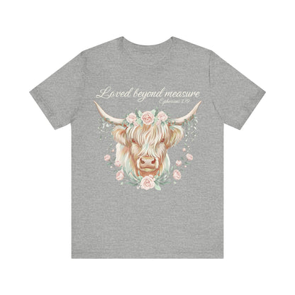 Highland Cow Unisex Tee - Loved Beyond Measure, Ephesians 3:19