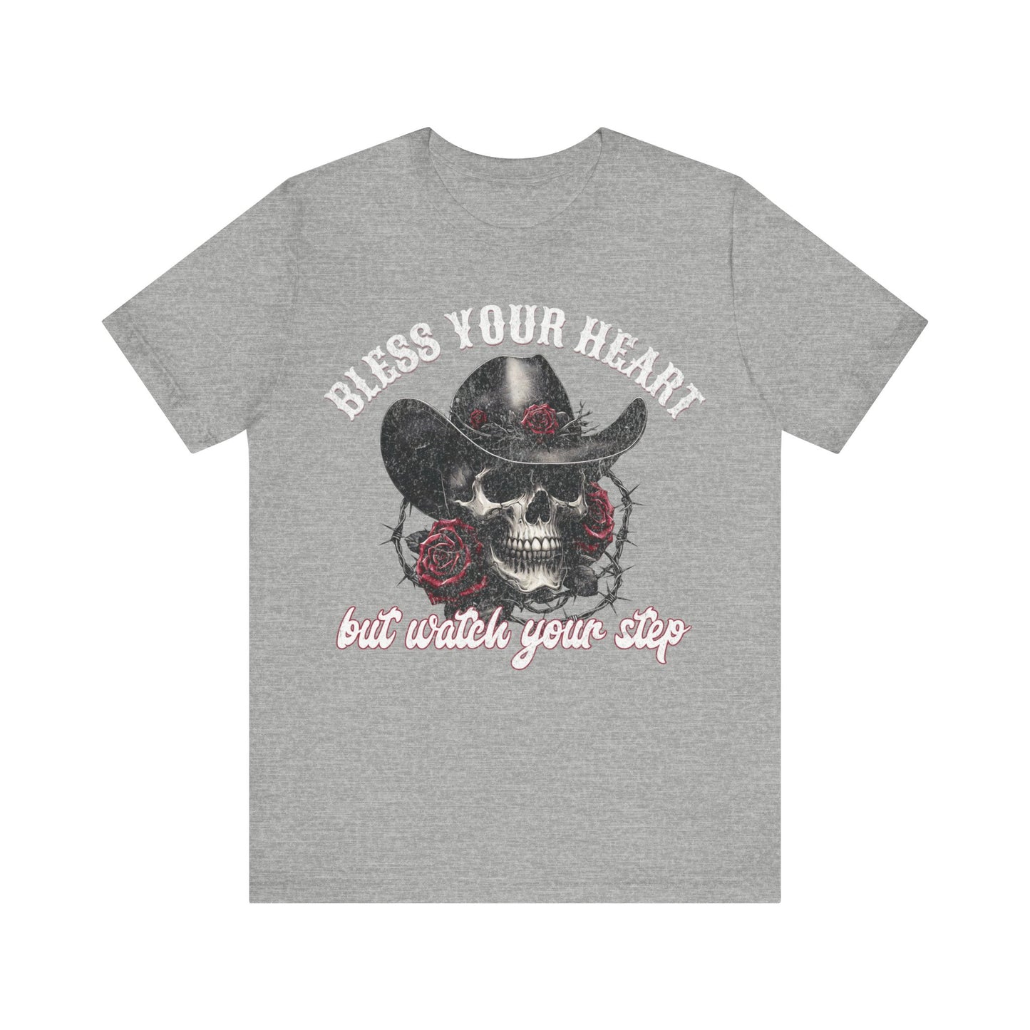 Cowboy Skull Tee - Bless Your Heart, Watch Your Step
