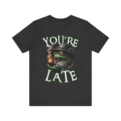 Frog Tee Shirt - 'Your Late' Design
