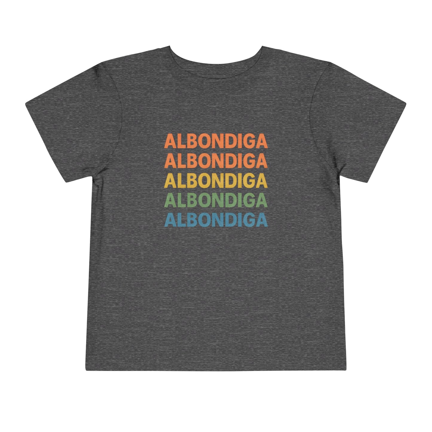 Albondiga -Toddler Short Sleeve Tee