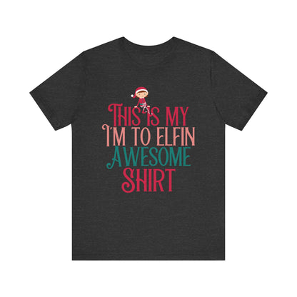 christmas elf shirt,christmas funny  shirt ,funny elf shirt,christmas shirts,christmas tee, chritmas tee,family, this is my christmas tee