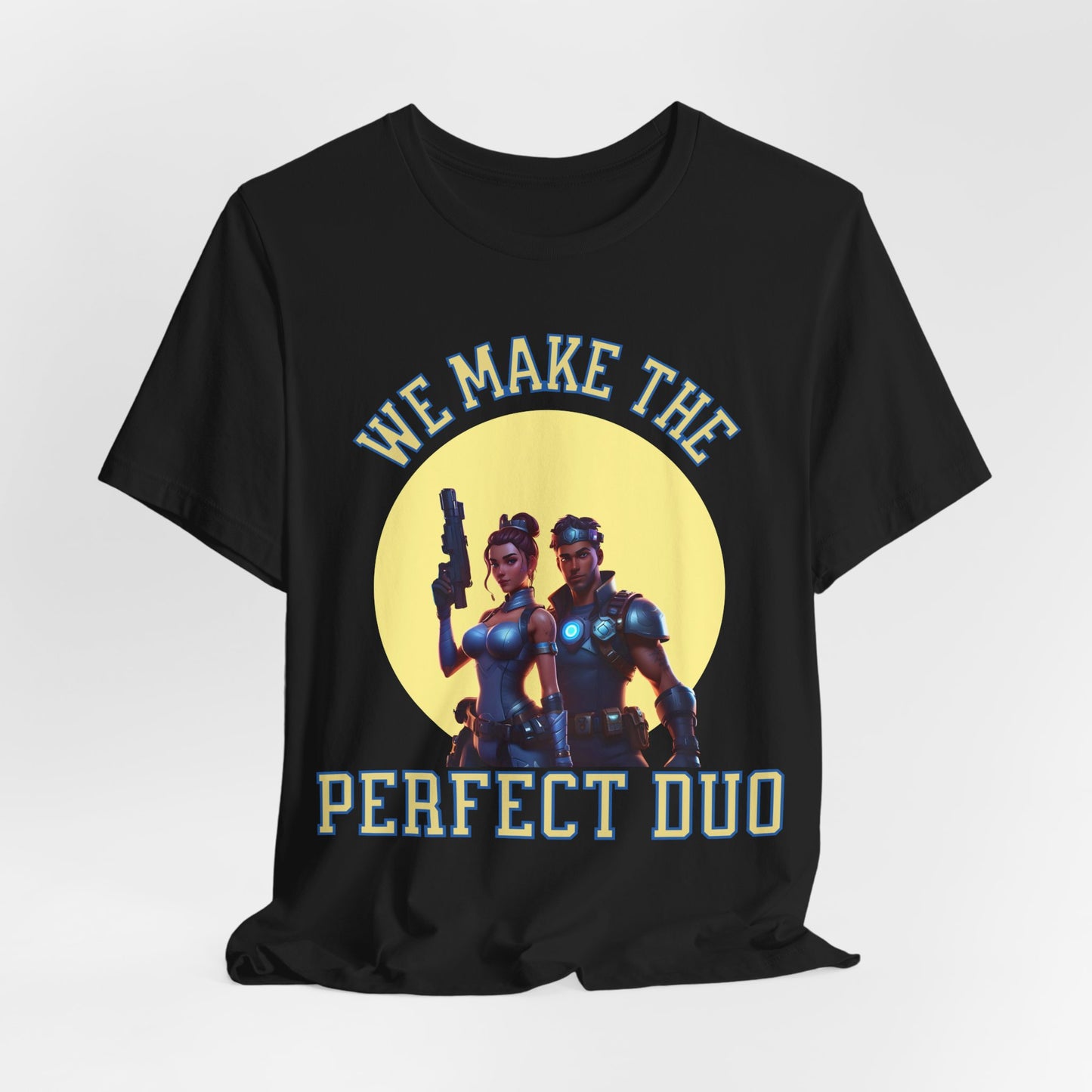 Gaming T-Shirt - We Make the Perfect Duo