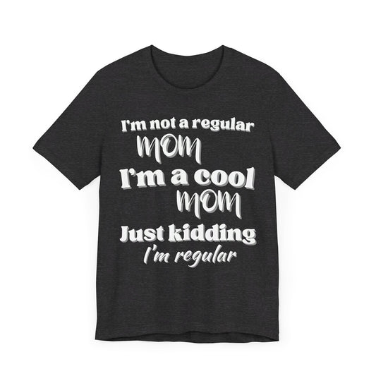 Cool mom shirt , Mothers Day Gift, Birthday Gift for Mom, New Mom Gift, Minimalist Cool Mom, funny mom gift, mom shirt,