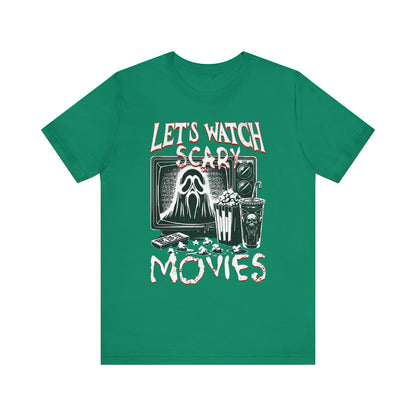 Halloween Tee, Let's watch scary movies- Short Sleeve Tee