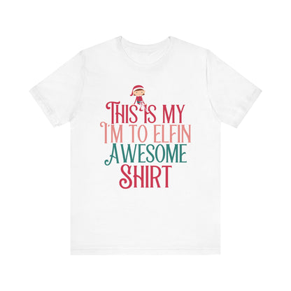 christmas elf shirt,christmas funny  shirt ,funny elf shirt,christmas shirts,christmas tee, chritmas tee,family, this is my christmas tee