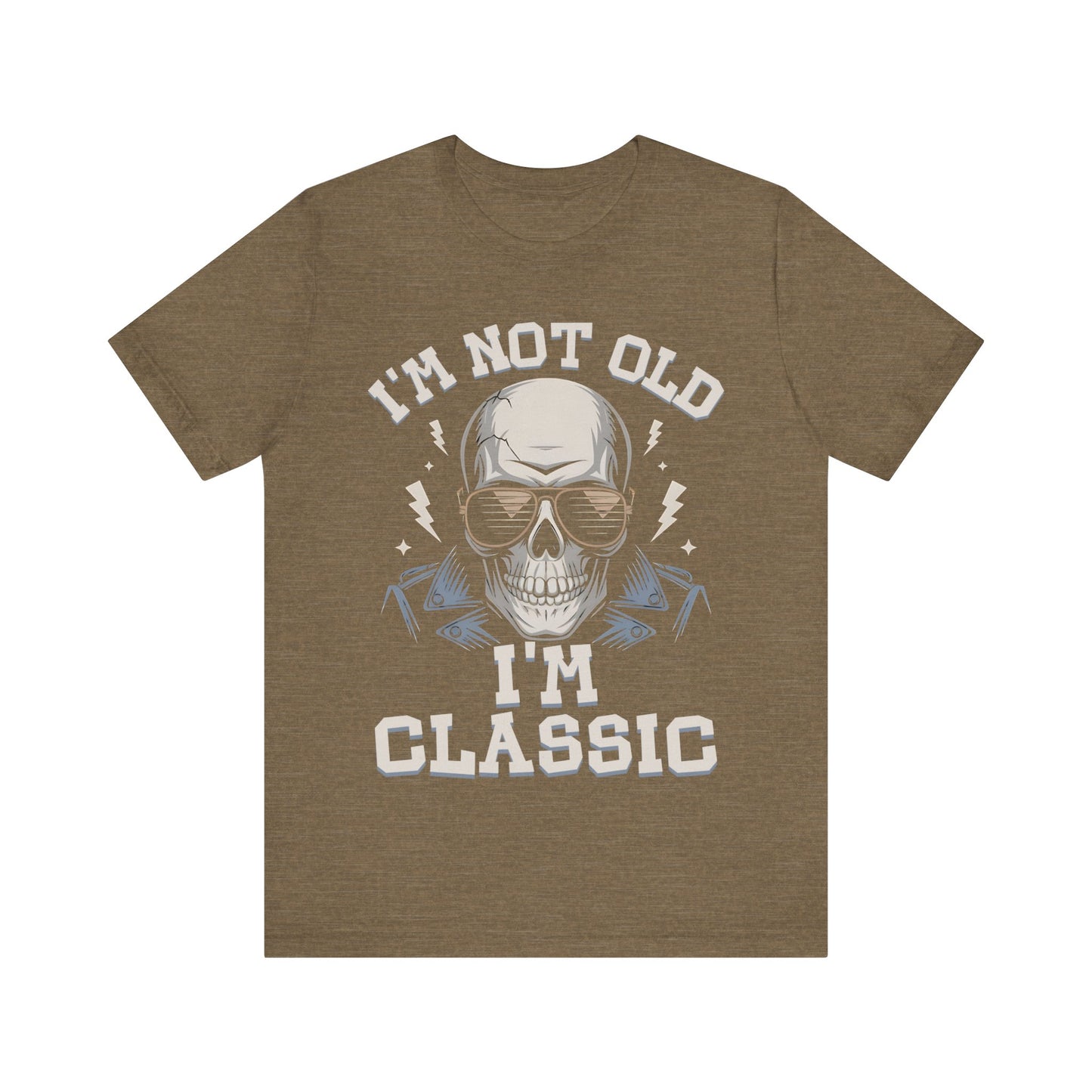 Skull Tee - I'm Not Old I'm Classic