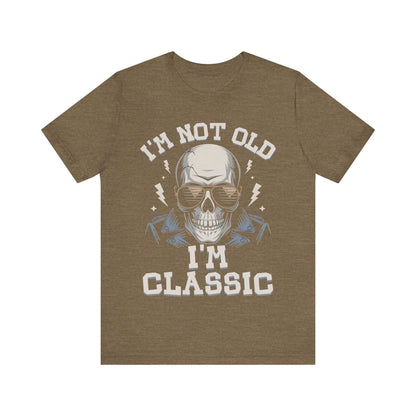 Skull Tee - I'm Not Old I'm Classic