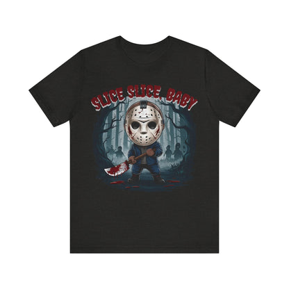 Slice Slice baby - Tshirt