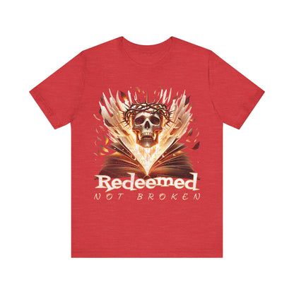 Christain tee- Redeemed Not Broken