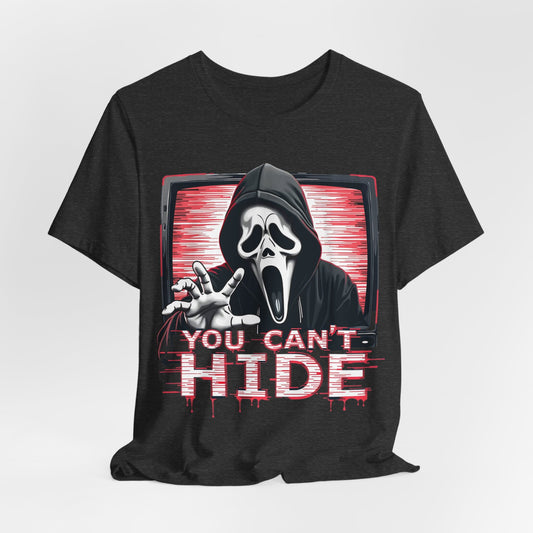 Ghost Tee - Horror T-Shirt- You can't Hide