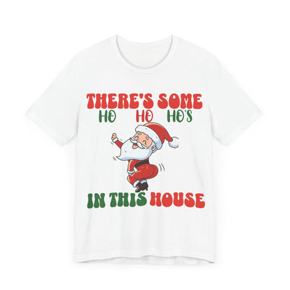 Theres Some Hos In This House Funny Santa Tshirt,Dirty Humor Christmas T-shirt, Christmas Funny T-shirt, Santa dancing T-Shirt