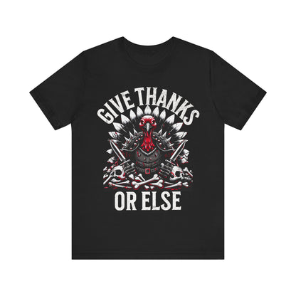 Funny Thanksgiving Tee - Unisex Jersey Short Sleeve