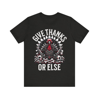 Funny Thanksgiving Tee - Unisex Jersey Short Sleeve