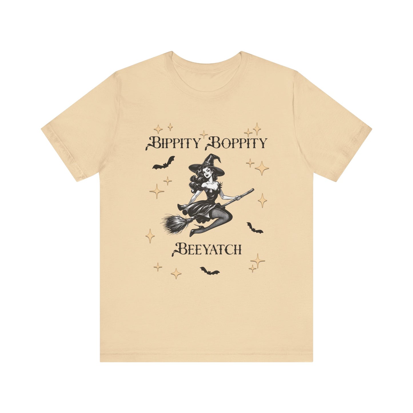 Bippity Boppity Beeyatch Witch Short Sleeve Tee