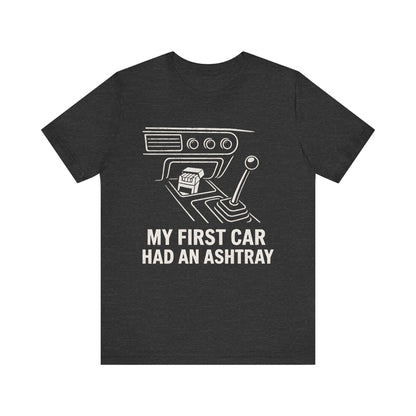 Classic Car Nostalgia Tee, My First Car Had an Ashtray Shirt, Unisex T-Shirt, Vintage Car Lovers Gift, Automotive Humor Apparel, Retro [...]