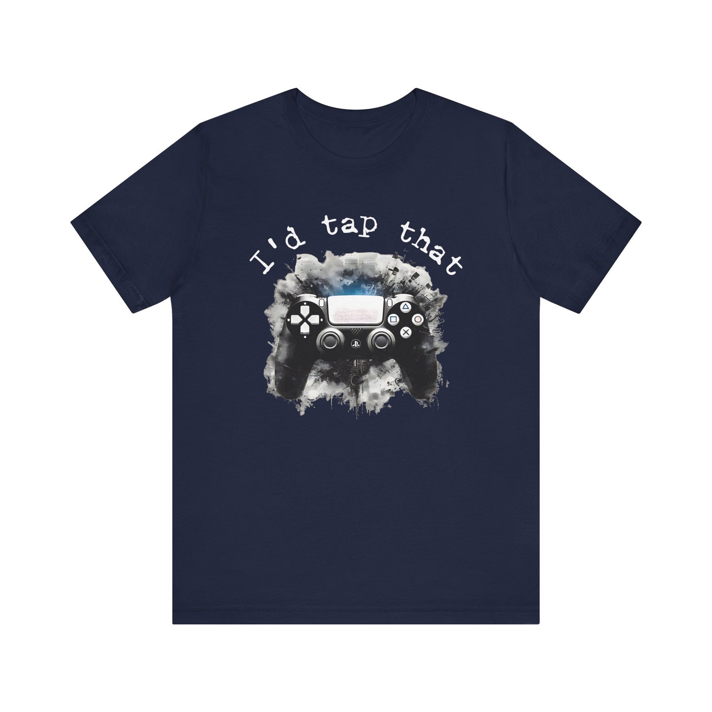 I'd tap that controller gaming Short Sleeve Tee