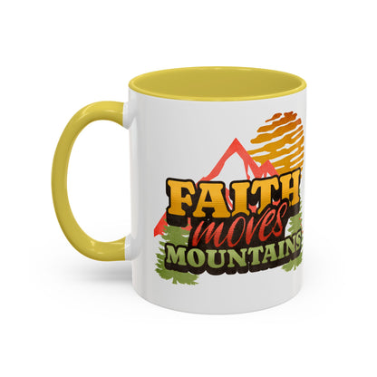 Inspirational Mug: Faith Moves Mountains