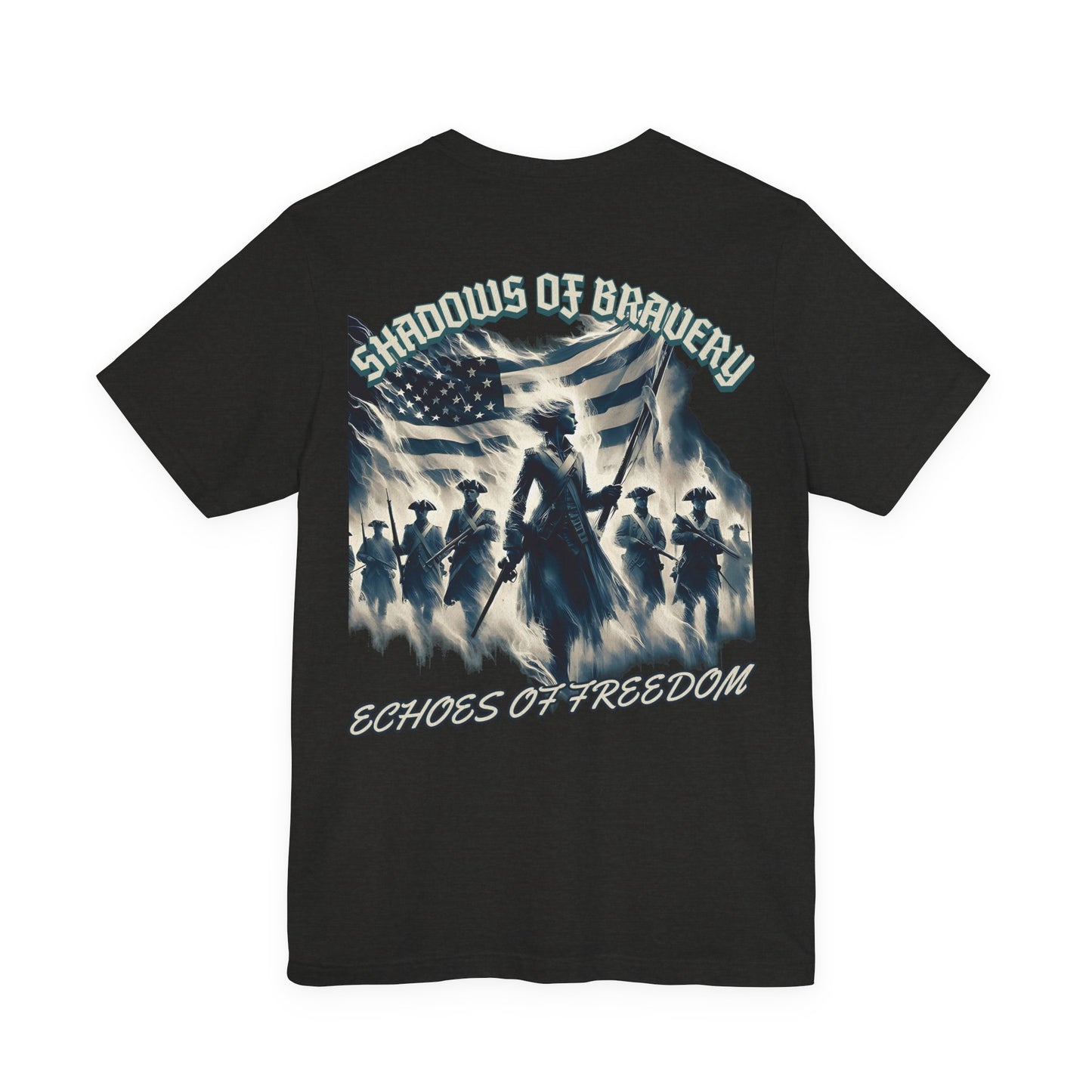Shadows of bravery tee, 4th of july tee, independance day tshirt, america tee,
