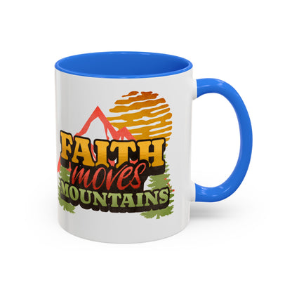Inspirational Mug: Faith Moves Mountains