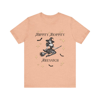Bippity Boppity Beeyatch Witch Short Sleeve Tee