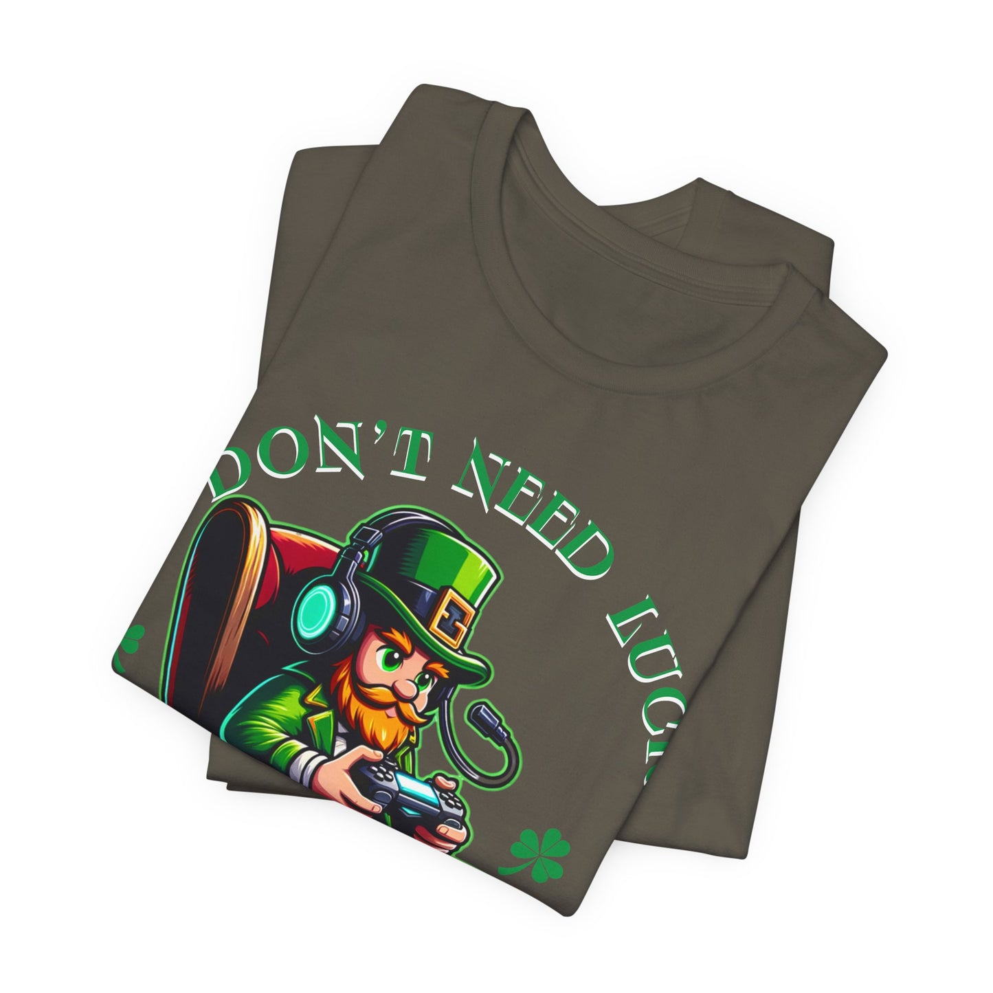 I don't need luck I have respawns, st Patrick's gaming tee, st Patrick's funny tee, funny shirt, gaming shirt, gift for him, gift for her,