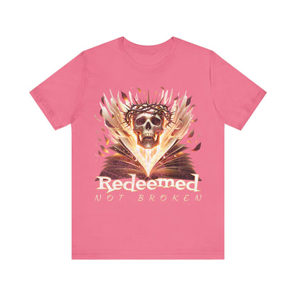 Christain tee- Redeemed Not Broken