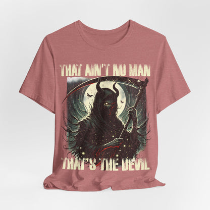 That ain't no man that's the devil, Music Album Art Tee, Scythe Devil Tee, Graphic Print Tee, Alternative Tee