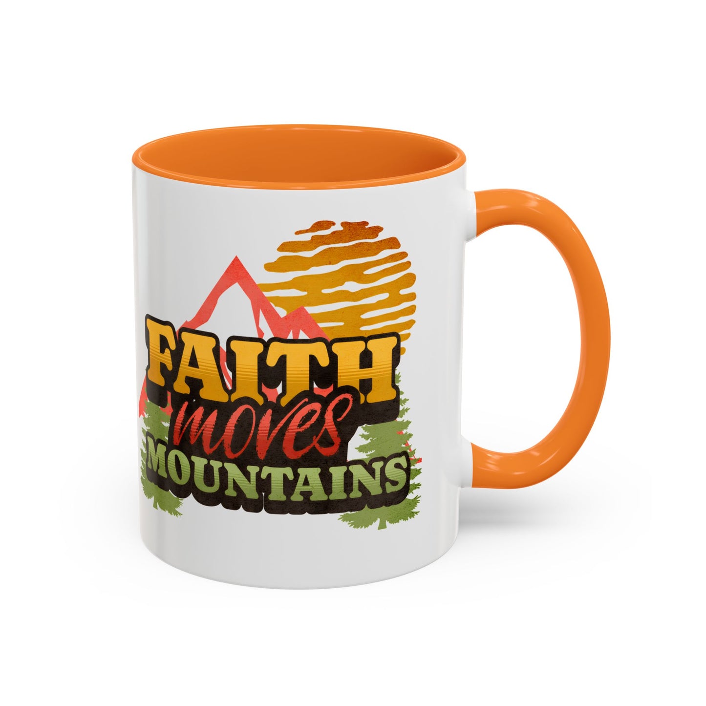 Inspirational Mug: Faith Moves Mountains