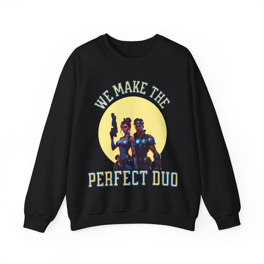 Gaming Sweatshirt - We Make the Perfect Duo