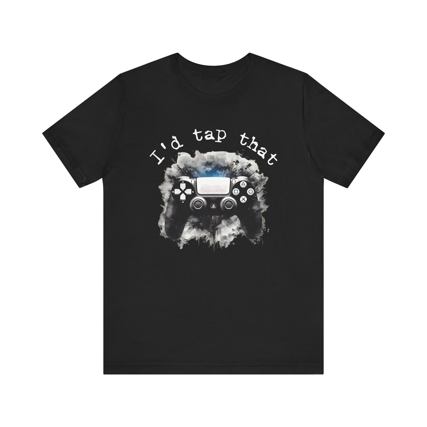 I'd tap that controller gaming Short Sleeve Tee