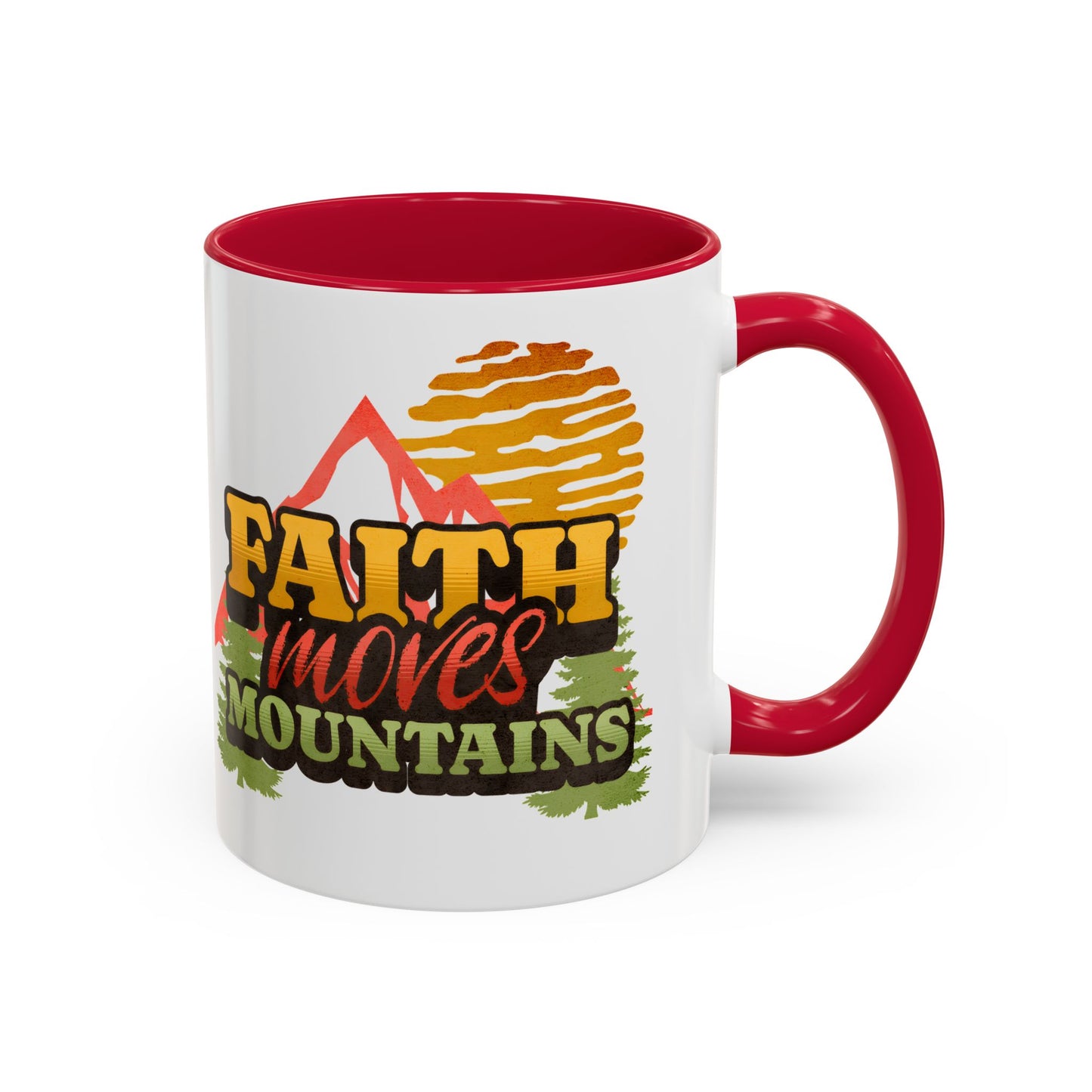 Inspirational Mug: Faith Moves Mountains