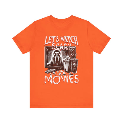 Halloween Tee, Let's watch scary movies- Short Sleeve Tee