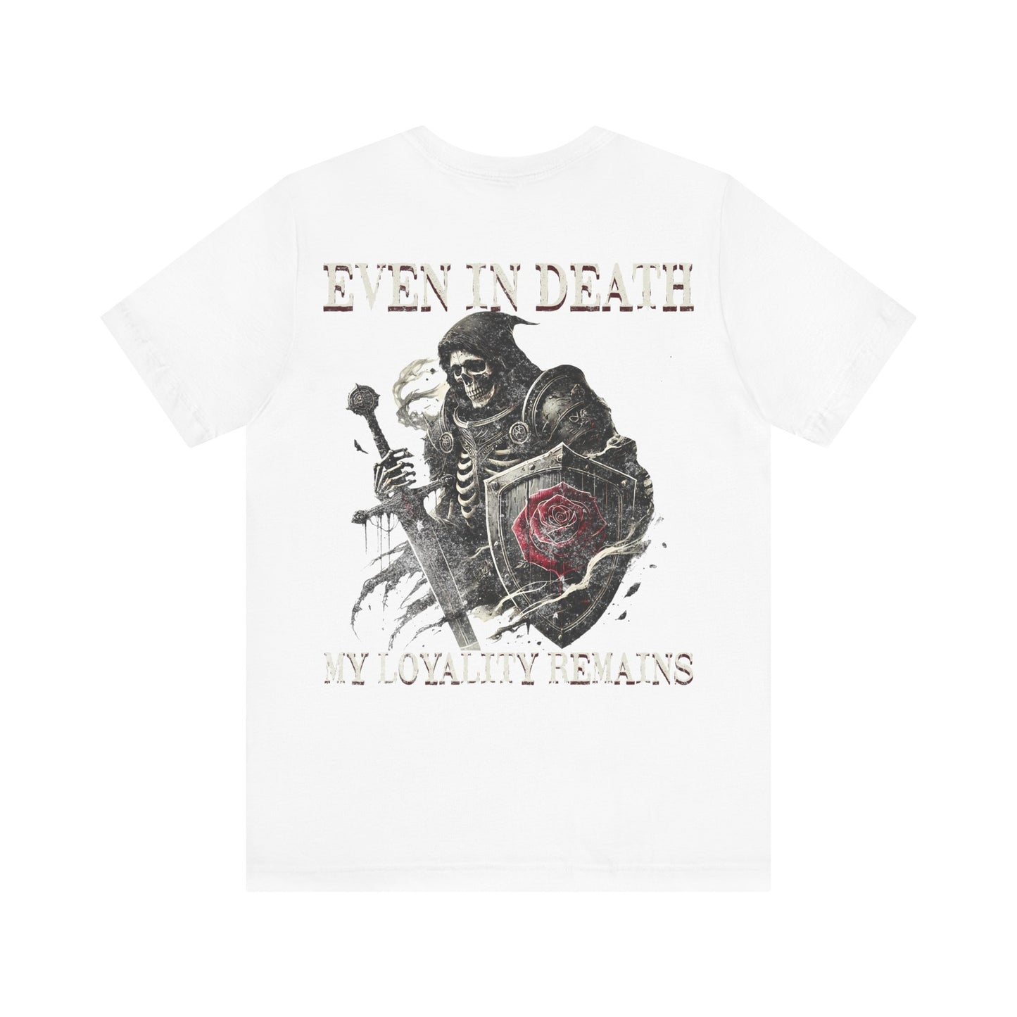 Skeleton Rose  Tee-Even in death, my loyalty remains