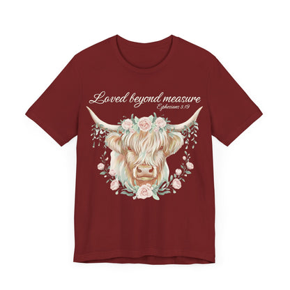 Highland Cow Unisex Tee - Loved Beyond Measure, Ephesians 3:19