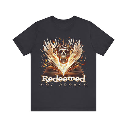 Christain tee- Redeemed Not Broken