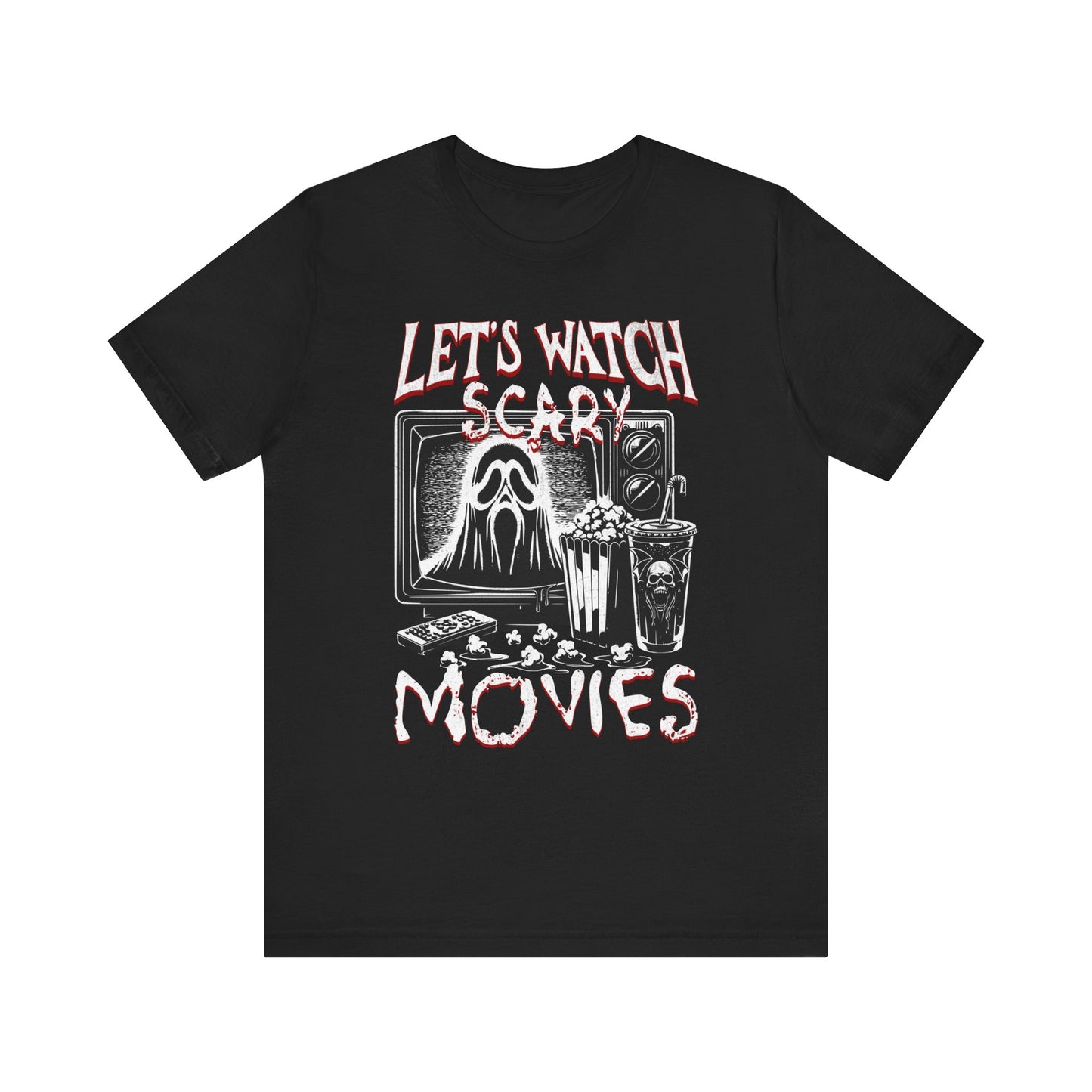 Halloween Tee, Let's watch scary movies- Short Sleeve Tee