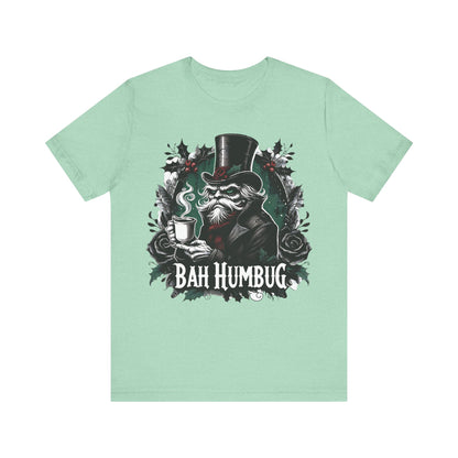 Bah Humbug Unisex Tee Shirt, Scrooge Christmas Top, Funny Holiday Clothing, Minimalist Design, Grinch Inspired Apparel, Sarcastic Gift for