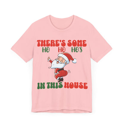 Theres Some Hos In This House Funny Santa Tshirt,Dirty Humor Christmas T-shirt, Christmas Funny T-shirt, Santa dancing T-Shirt