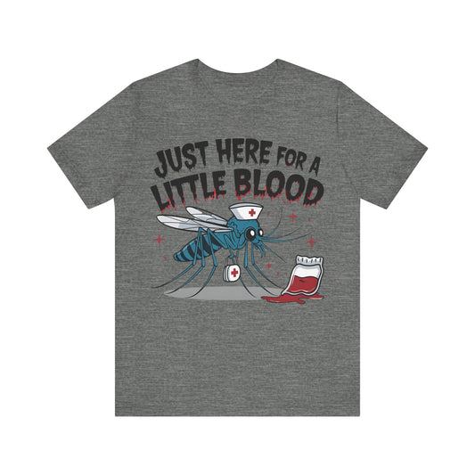 Nurse Mosquito: Just Here for a Little Blood" Halloween T-Shirt