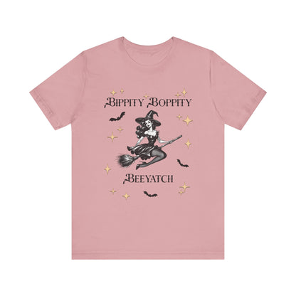Bippity Boppity Beeyatch Witch Short Sleeve Tee