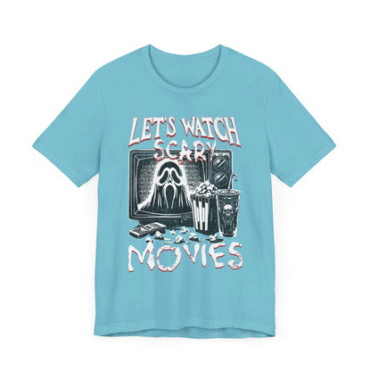 Halloween Tee, Let's watch scary movies- Short Sleeve Tee