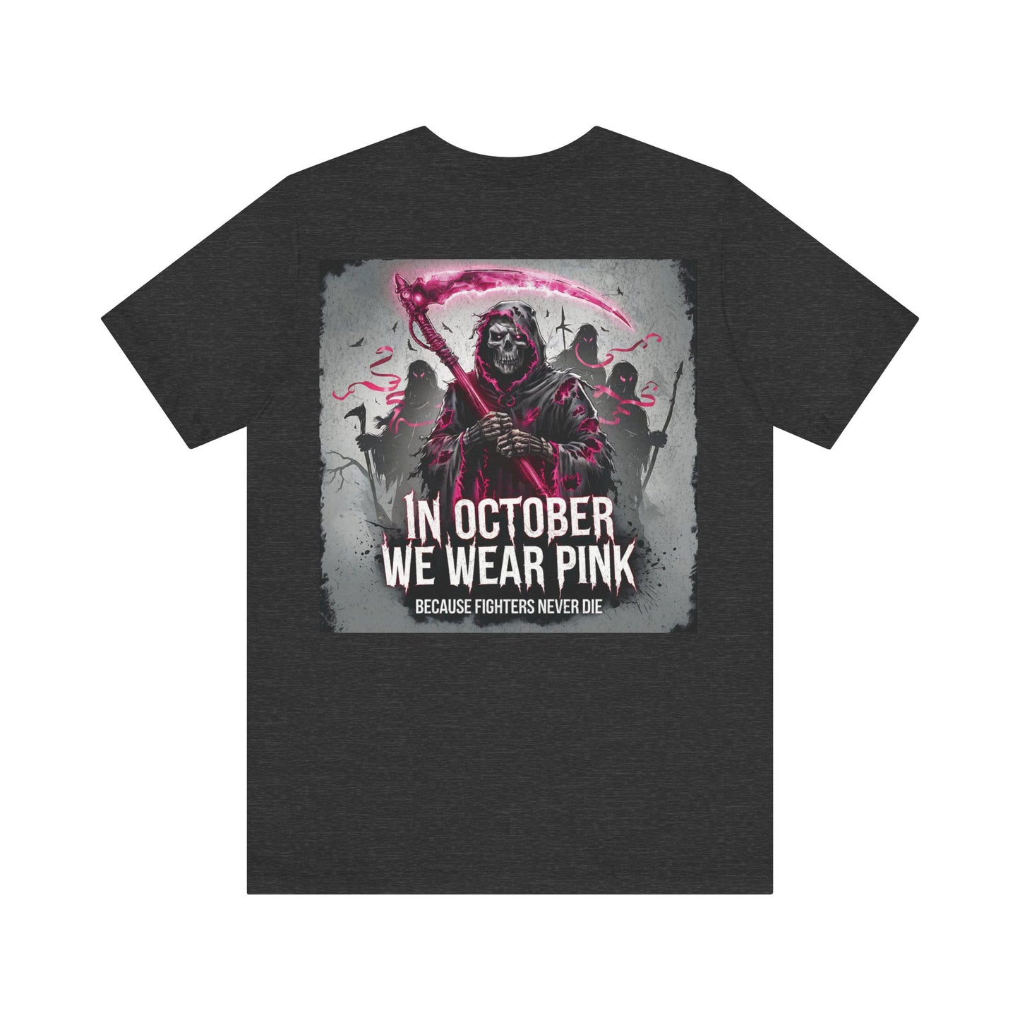 Grim Reaper  Tee- We wear pink in october