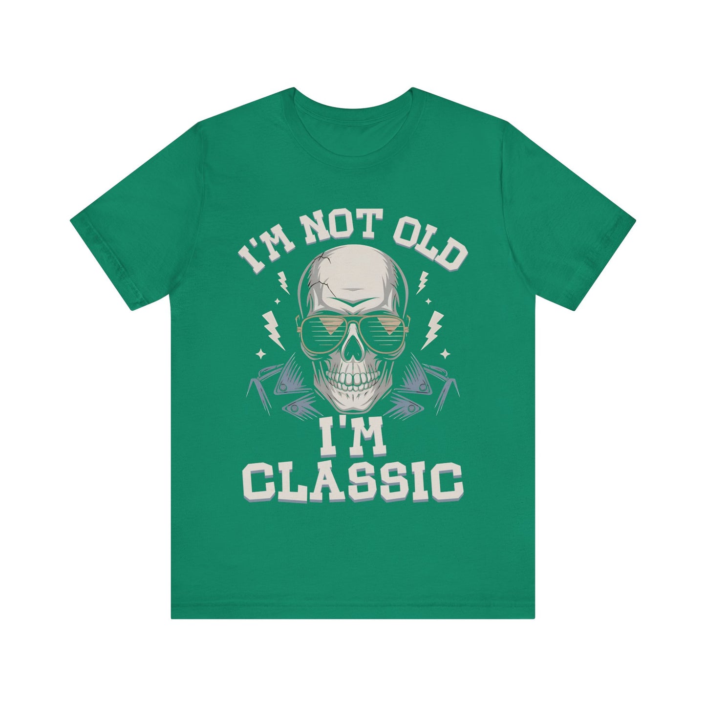 Skull Tee - I'm Not Old I'm Classic