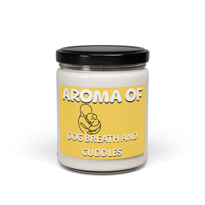 Aroma of dog breath and cuddles, Scented Soy Candle, 9oz, funny candle, dog lovers gift, soy candle, gift for friend, gift for her, dog - VICIOUSLY CRUNK MERCH