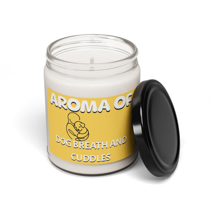 Aroma of dog breath and cuddles, Scented Soy Candle, 9oz, funny candle, dog lovers gift, soy candle, gift for friend, gift for her, dog - VICIOUSLY CRUNK MERCH